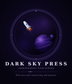 Dark Sky Press - Home